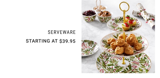 Serveware - Starting at $39.95