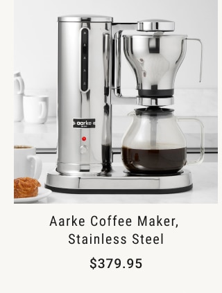 Aarke coffee maker, Stainless Steel - $379.95