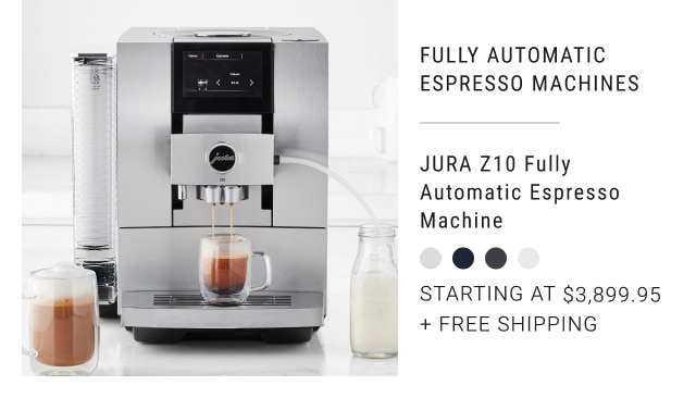 Fully Automatic Espresso Machines - JURA Z10 Fully Automatic Espresso Machine - Starting at $3,899.95 + Free Shipping