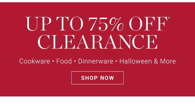 Up to 75% off* clearance - shop now