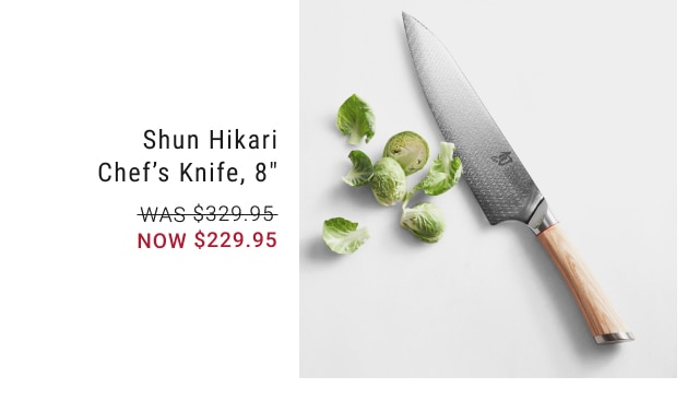 Shun Hikari Chef's Knife, 8" - Now $229.95