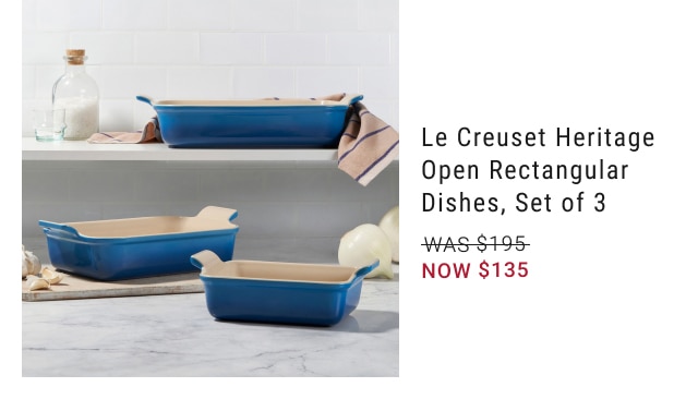 Le Creuset Heritage Open Rectangular Dishes, Set of 3 - Now $135