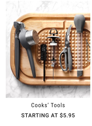 Cooks’ Tools Starting at $5.95