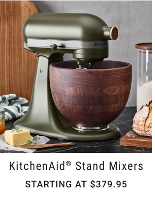 KitchenAid® Stand Mixers Starting at $379.95