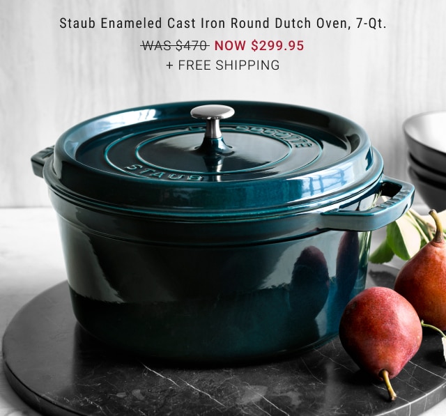 Staub Enameled Cast Iron Round Dutch Oven, 7-Qt. - Now $299.95 + Free Shipping