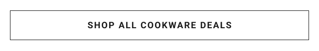 Shop All Cookware Deals