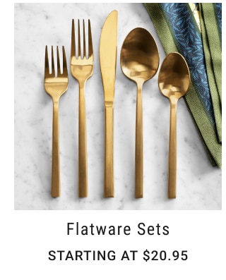 Flatware Sets Starting at $20.95