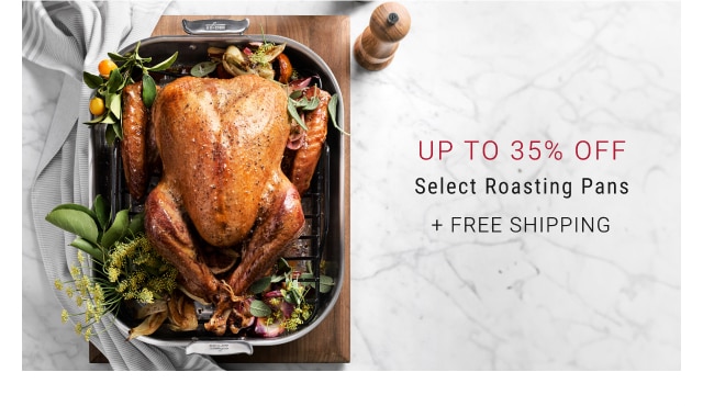 Up To 35% Off Select Roasting Pans + Free Shipping