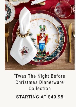 'Twas the Night Before Christmas Dinnerware Collection - Starting at $49.95