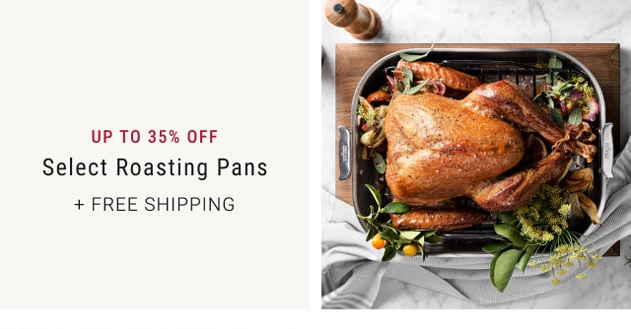 Up To 35% Off Select Roasting Pans + Free Shipping