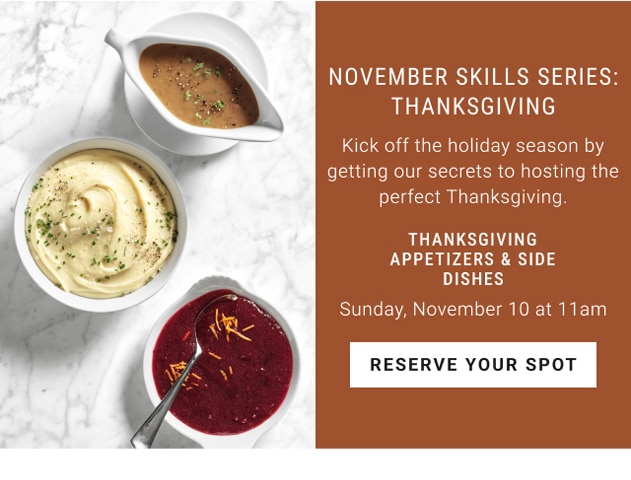 November Skills Series: Thanksgiving - Reserve Your Spot