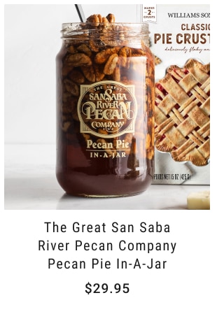 The Great San Saba River Pecan Company Pecan Pie In-A-Jar $29.95