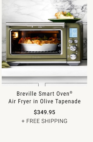 Breville Smart Oven® Air Fryer in Olive Tapenade - $349.95 + Free Shipping