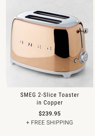 SMEG 2-Slice Toaster in Copper - $239.95 + Free Shipping