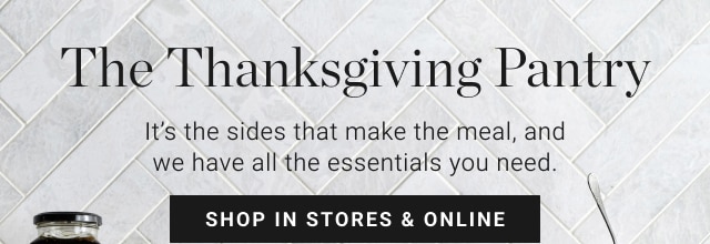 The Thanksgiving Pantry - shop in stores & online