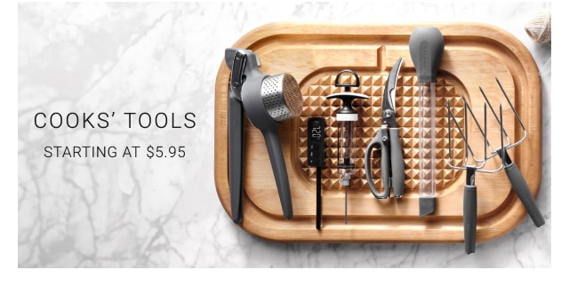 cooks’ tools - Starting at $5.95