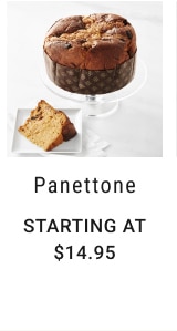 Panettone - STARTING AT $14.95