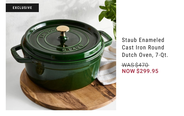 Staub Enameled Cast Iron Round Dutch Oven, 7-Qt. - Now $299.95