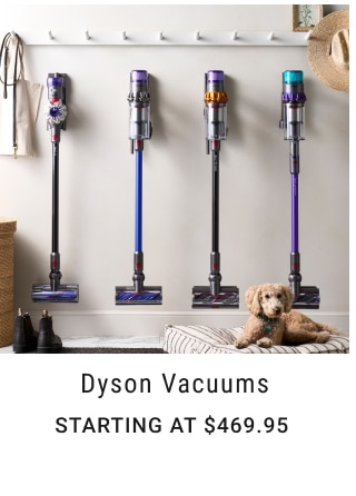 Dyson Vacuums Starting at $469.95 