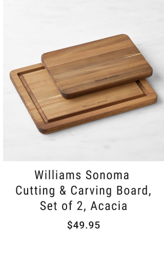 Williams Sonoma Cutting & Carving Board, Set of 2, Acacia - $49.95