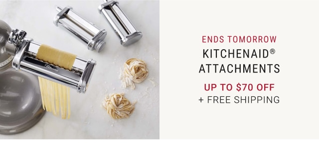 Ends Tomorrow - KitchenAid® Attachments - Up To $70 Off + Free Shipping