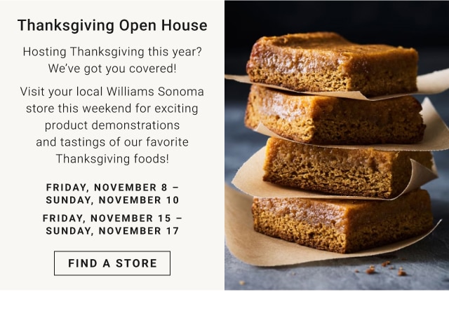 Thanksgiving Open House - Find A Store