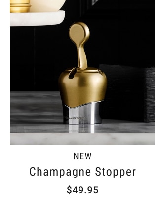 Champagne Stopper - $49.95