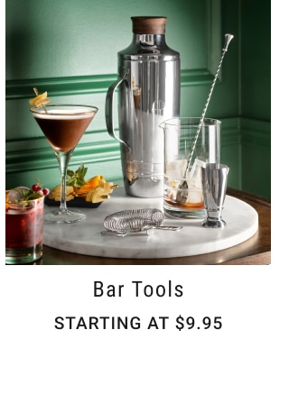 Bar Tools - Starting at $9.95