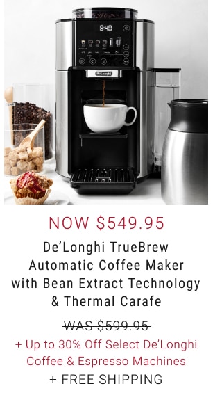 De'Longhi TrueBrew Automatic Coffee Maker with Bean Extract Technology & Thermal Carafe - Now $549.95 + Up to 30% Off Select De'Longhi Coffee & Espresso Machines + Free Shipping