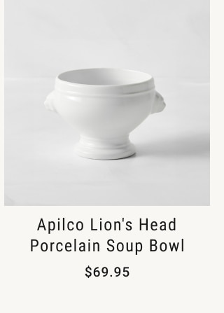 Apilco Lion's Head Porcelain Soup Bowl - $69.95