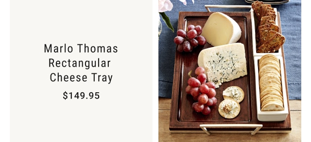 Marlo Thomas Rectangular Cheese Tray - $149.95