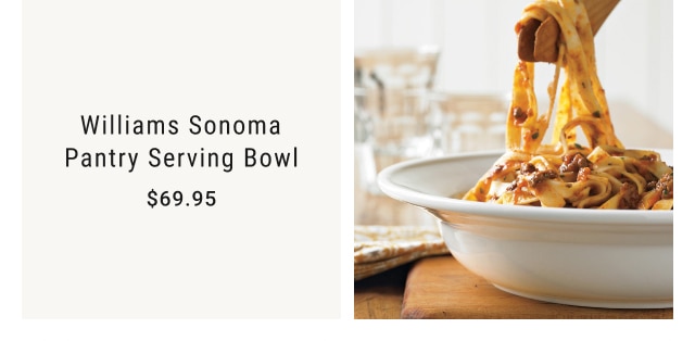 Williams Sonoma Pantry Serving Bowl - $69.95