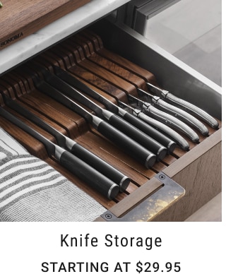 Knife Storage Starting at $29.95