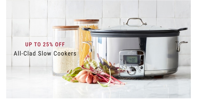 Up To 25% Off All-Clad Slow Cookers