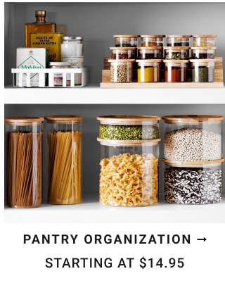 Pantry Organization Starting at $14.95