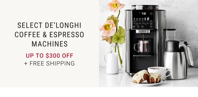 Select De'Longhi Coffee & Espresso Machines - Up To $300 Off + Free Shipping