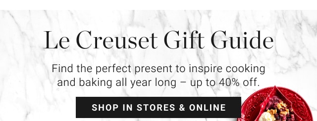 Le Creuset Gift Guide - shop in stores & online