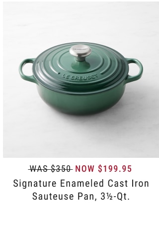 NOW $199.95 Signature Enameled Cast Iron Sauteuse Pan, 3½-Qt.