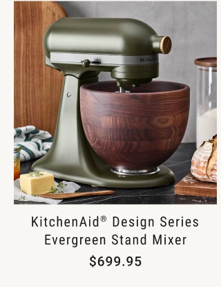 KitchenAid® Design Series Evergreen Stand Mixer $699.95