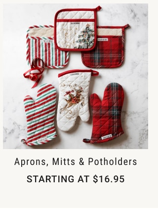 Aprons, Mitts & Potholders Starting at $16.95