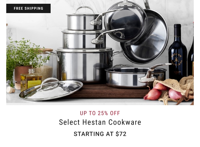 Up to 25% Off Select Hestan Cookware - Starting at $72