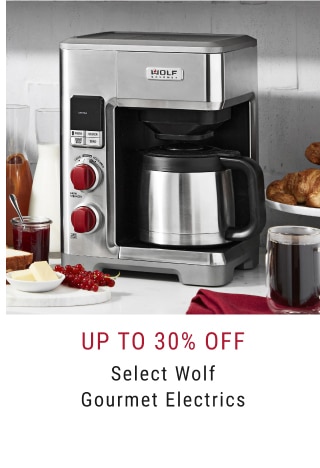 Up to 30% Off Select Wolf Gourmet Electrics