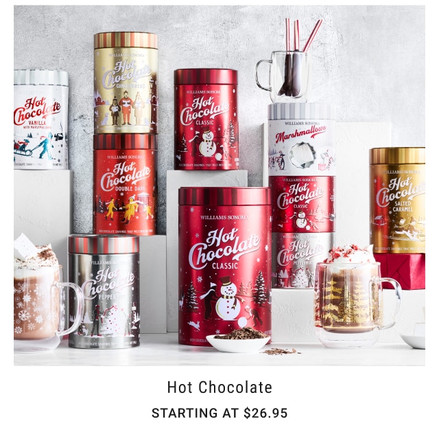 Hot Chocolate Starting at $26.95