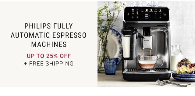 Philips Fully Automatic Espresso Machines Up to 25% off + FREE SHIPPING