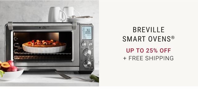 Breville Smart Ovens® - Up To 25% Off + Free Shipping