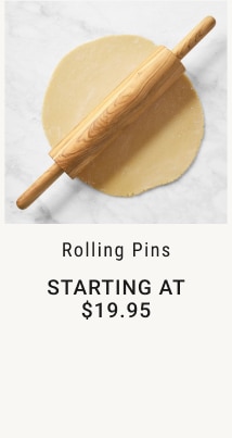 Rolling Pins - Starting at $19.95