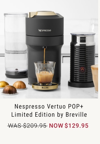 nespresso vertuo POP+ limited edition by breville - was $209.95 - now $129.95