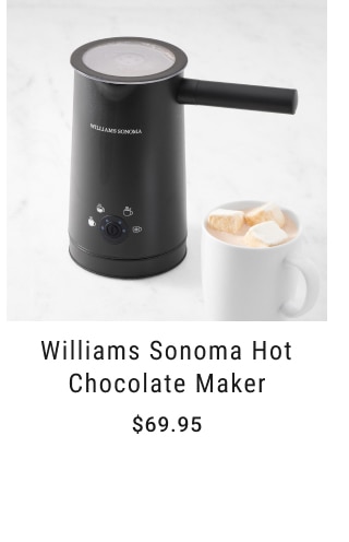 Williams Sonoma Hot Chocolate Maker - $69.95