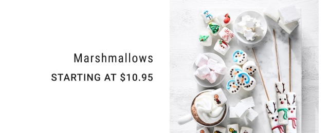 Marshmallows - Starting at $10.95