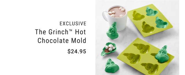 The Grinch™ Hot Chocolate Mold - $24.95